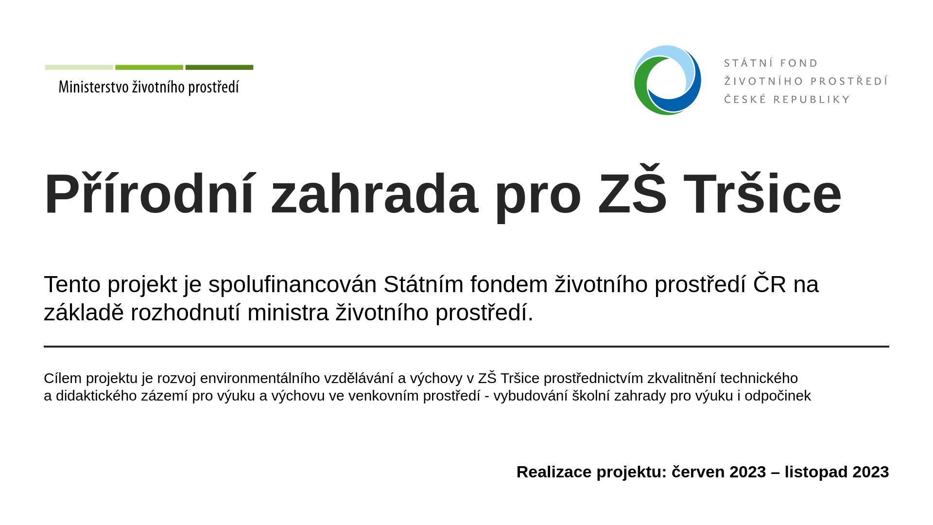 Přírodní zahrada pro ZŠ Tršice